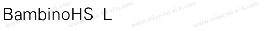 BambinoHS Light字体转换